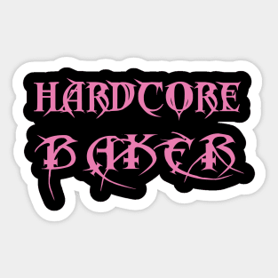 Hardcore Baker Sticker